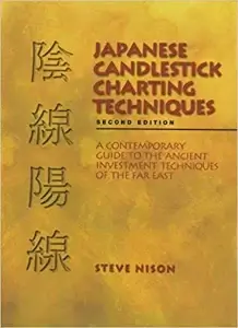 Japanese Candlestick Charting Techniques by Steve Nison - Forex Trading Books -